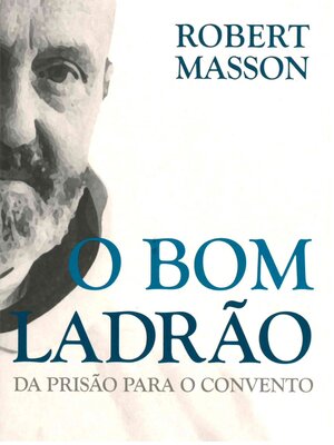 cover image of O Bom Ladrão